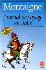 Cover of: Journal de voyage en Italie by Michel de Montaigne