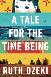 A Tale for the Time Being by Ruth Ozeki