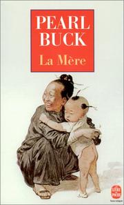 Cover of: La mère by Pearl S. Buck