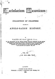 Cover of: Cartularium saxonicum: a collection of charters relating to Anglo-Saxon history by Walter de Gray Birch