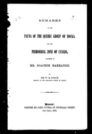 Cover of: Remarks on the fauna of the Quebec group of rocks and the primordial zone of Canada: addressed to Mr. Joachim Barrande