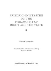 Cover of: Friedrich Nietzsche on the philosophy of right and the state by Nikos Kazantzakis