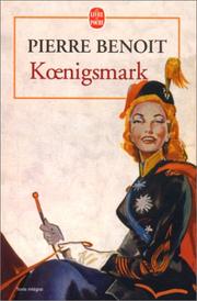 Cover of: Koenigsmark by Pierre Benoît, Henri Benoit, Henri Benoit