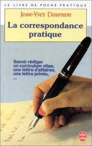 Cover of: La Correspondance Pratique Suivi du Dictionnaire des 1001 Tournures