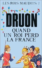 Cover of: Quand Un Roi Perd La France Maudits7