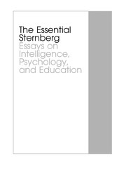 Cover of: The essential Sternberg: essays on intelligence, psychology, and education