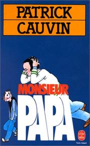 Cover of: Monsieur Papa: roman