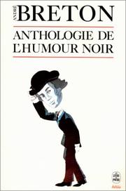 Cover of: Anthologie de L'Humour Noir by André Breton