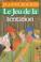 Cover of: Le Jeu De La Tentation