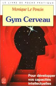 Cover of: Gym cerveau : une technique, un etat d'esprit