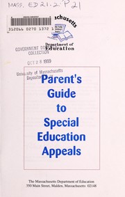 Cover of: Parent's guide to special education appeals by Massachusetts. Dept. of Education
