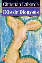 L' os de Dionysos by Christian Laborde