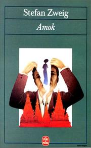 Cover of: Amok, ou, Le fou de Malaisie by Stefan Zweig
