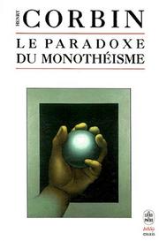 Cover of: Le paradoxe du monothéisme by Corbin, Henry.