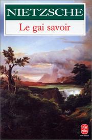 Cover of: Le gai savoir by Friedrich Nietzsche