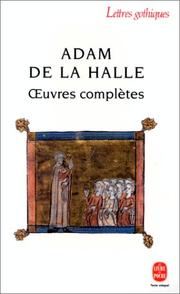 Cover of: Œuvres complètes by Adam de La Halle
