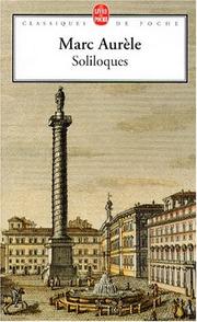 Cover of: Soliloques by Marcus Aurelius, Léon-Louis Grateloup