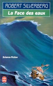 Cover of: La face des eaux by Robert Silverberg