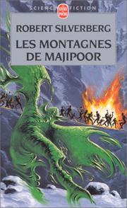 Cover of: Les montagnes de Majipoor by Robert Silverberg