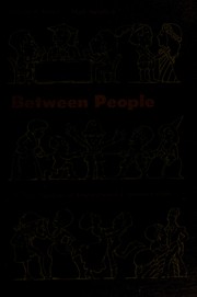 Cover of: Between people: a new analysis of interpersonal communication
