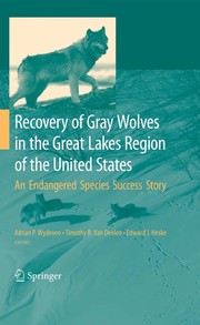 Recovery of Gray Wolves in the Great Lakes Region of the United States by Edward J. Heske
