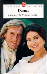 Cover of: Le Comte de Monte Cristo by Alexandre Dumas, Alexandre Dumas