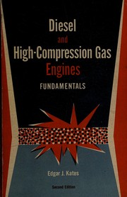 Cover of: Diesel and high-compression gas engines: fundamentals