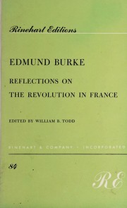 Cover of: Reflections on the Revolution in France: and on the proceedings of certain societies in London relative to that event.