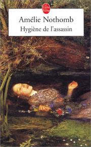 Cover of: Hygiene De L'Assassin by Amélie Nothomb