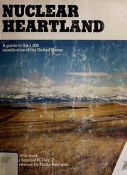 Cover of: Nuclear Heartland: A Guide to the One Thousand Missile Silos of the United States
