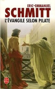 Cover of: L'evangile Selon Pilate by Eric-Emmanuel Schmitt