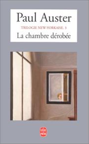 Cover of: Trilogie new-yorkaise, tome 3 : La Chambre dérobée