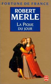 Cover of: La Pique Du Jour (Fortune De France VI)