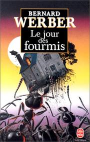 Cover of: Le Jour des Fourmis by Bernard Werber