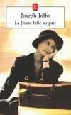 Cover of: La Jeune Fille Au Pair by Joseph Joffo, Joseph Joffo