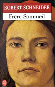 Cover of: Frère sommeil by Robert Schneider, Claude Porcell