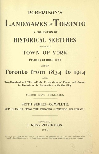 Landmarks of Toronto by J. Ross Robertson