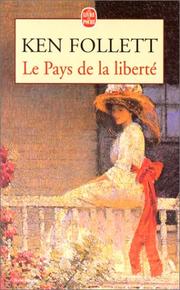 Cover of: Le Pays De La Liberte