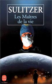Cover of: Les Maitres De La Vie