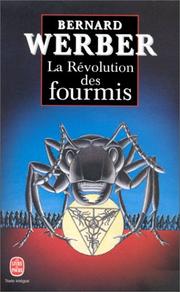 Cover of: La Révolution des fourmis by Bernard Werber