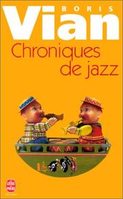 Cover of: Chroniques de jazz by Boris Vian, Lucien Malson
