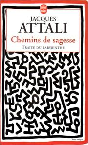 Chemins de sagesse by Jacques Attali