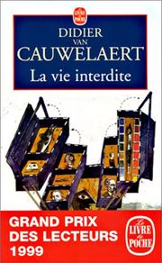 Cover of: La Vie Interdite