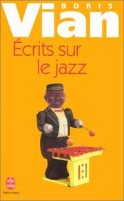 Cover of: Ecrits sur le jazz by Boris Vian, Claude Rameil