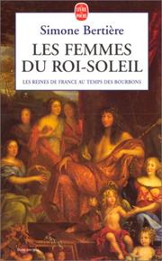Cover of: Les reines de France au temps des Bourbons by Simone Bertière