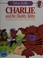 Cover of: Charlie and the shabby tabby