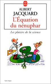 Cover of: L'équation du nénuphar by Albert Jacquard