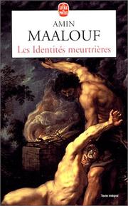 Cover of: Les Identités meurtrières by Amin Maalouf