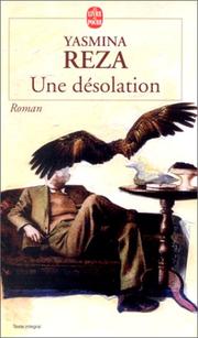 Cover of: Une Desolation by Yasmina Reza