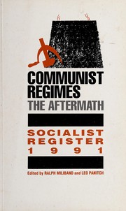 Cover of: Socialist register: Communist regimes : the aftermath.